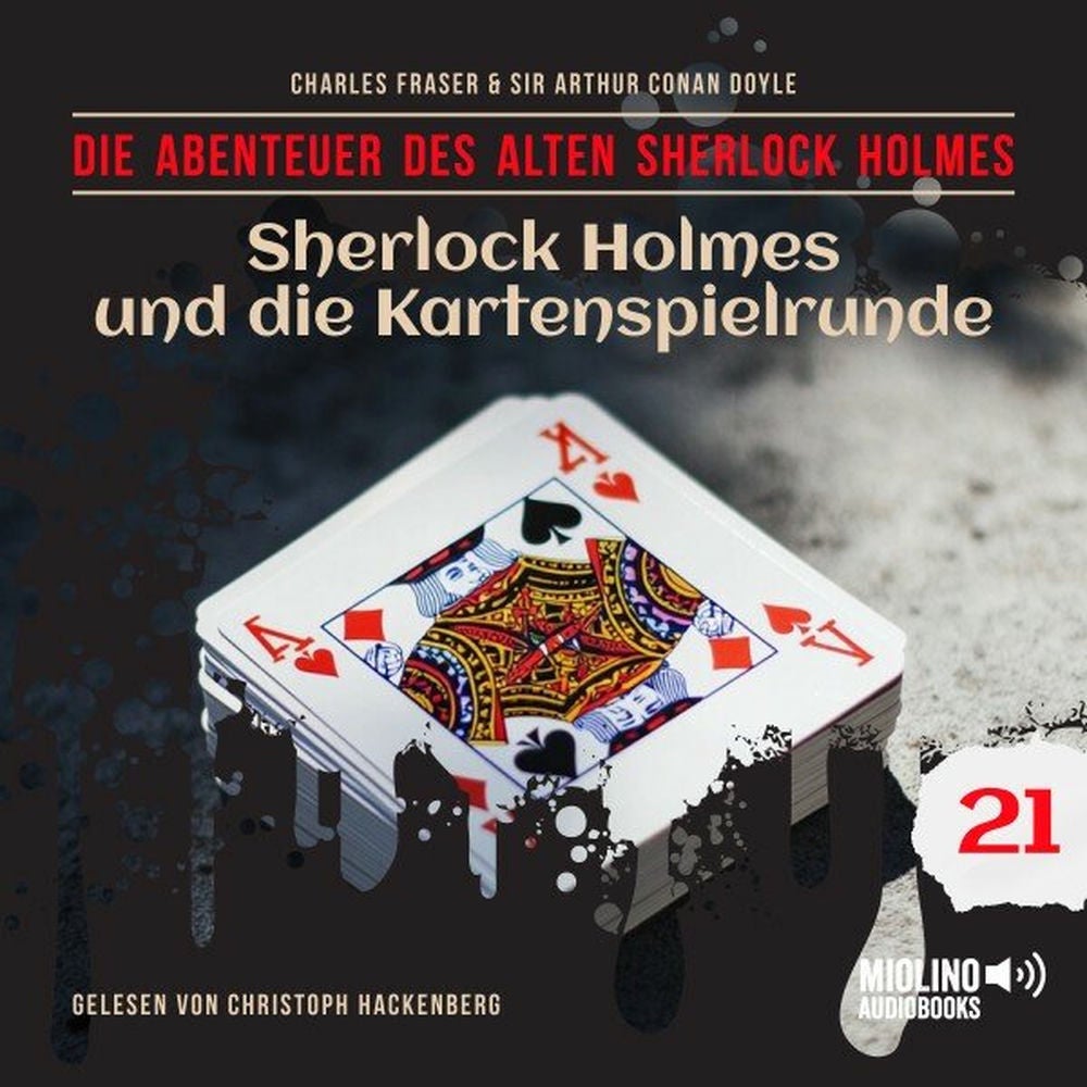 Sherlock Holmes und die Kartenspielrunde (Die Abenteuer des alten Sherlock Holmes, Folge 21)