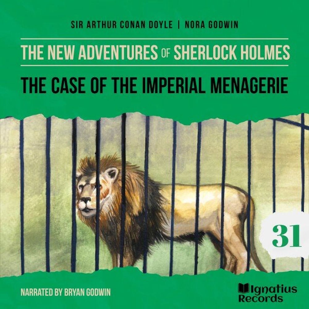 The Case of the Imperial Menagerie (The New Adventures of Sherlock Holmes, Episode 31)