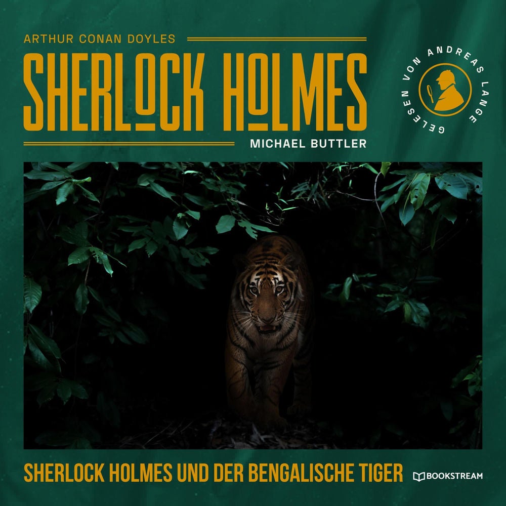 Sherlock Holmes und der Bengalische Tiger