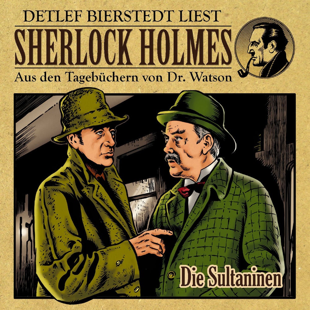 Die Sultaninen (Sherlock Holmes : Aus den Tagebüchern von Dr. Watson)