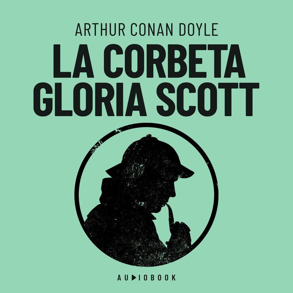 La corbeta "Gloria Scott"
