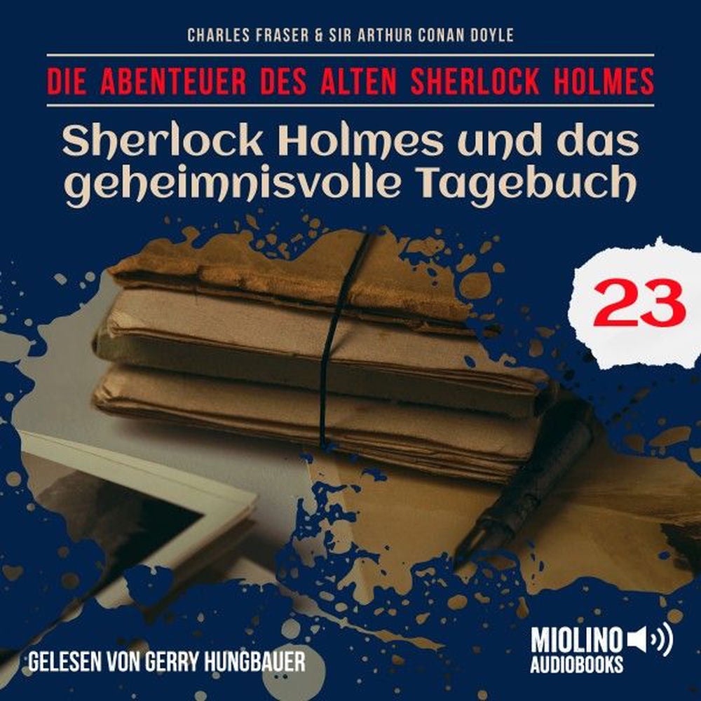 Sherlock Holmes und das geheimnisvolle Tagebuch (Die Abenteuer des alten Sherlock Holmes, Folge 23)