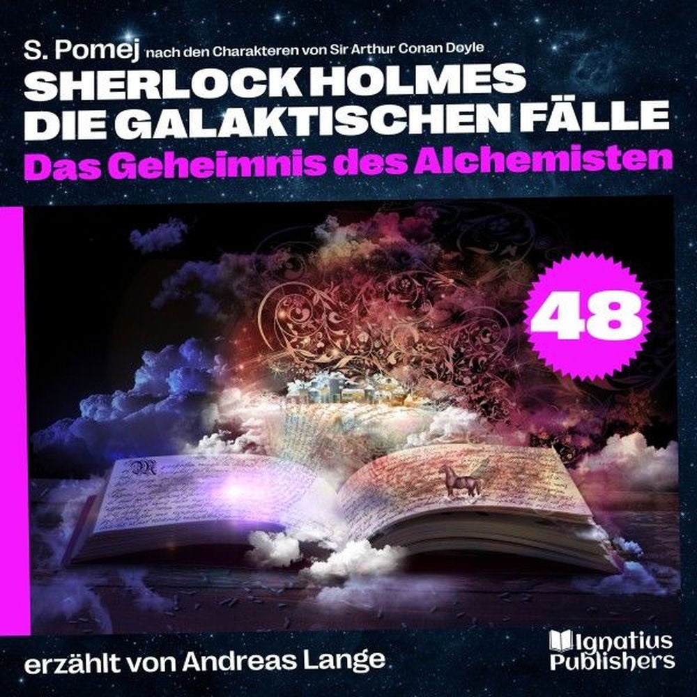 Das Geheimnis des Alchemisten (Sherlock Holmes - Die galaktischen Fälle, Folge 48)