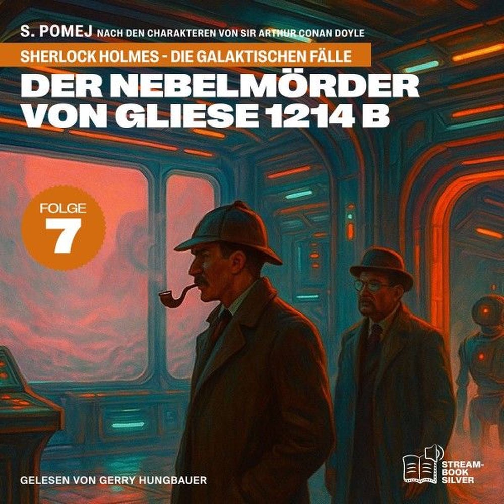 Der Nebelmörder von Gliese 1214 b (Sherlock Holmes - Die galaktischen Fälle, Folge 7)