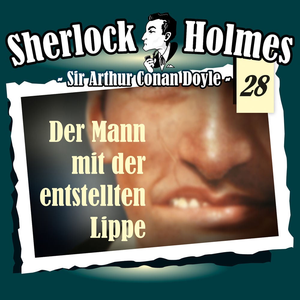 Die Originale - Fall 28: Der Mann mit der entstellten Lippe