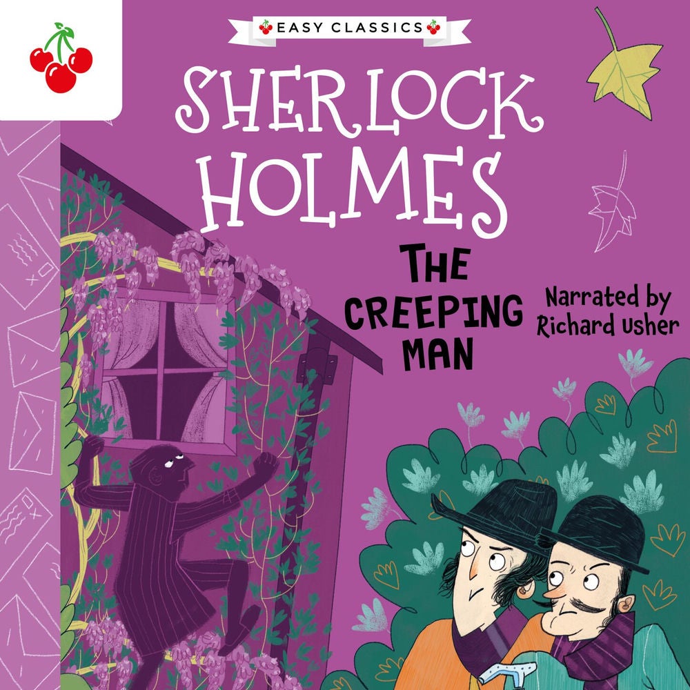 The Creeping Man - The Sherlock Holmes Children's Collection: Creatures, Codes and Curious Cases (Easy Classics), Season 3