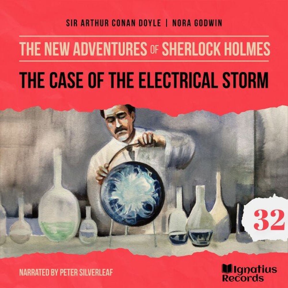 The Case of the Electrical Storm (The New Adventures of Sherlock Holmes, Episode 32)