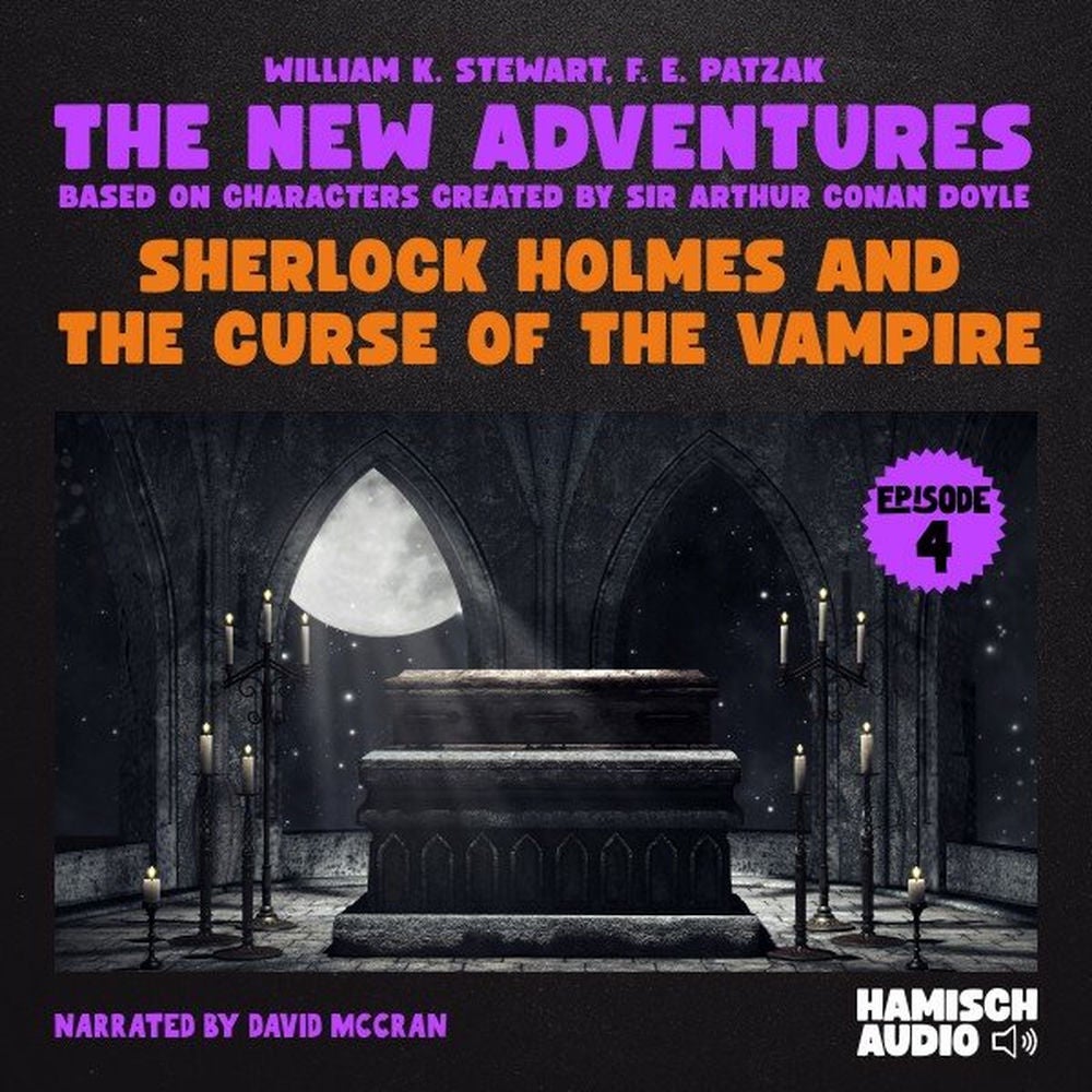 Sherlock Holmes and the Curse of the Vampire (The New Adventures, Episode 4)