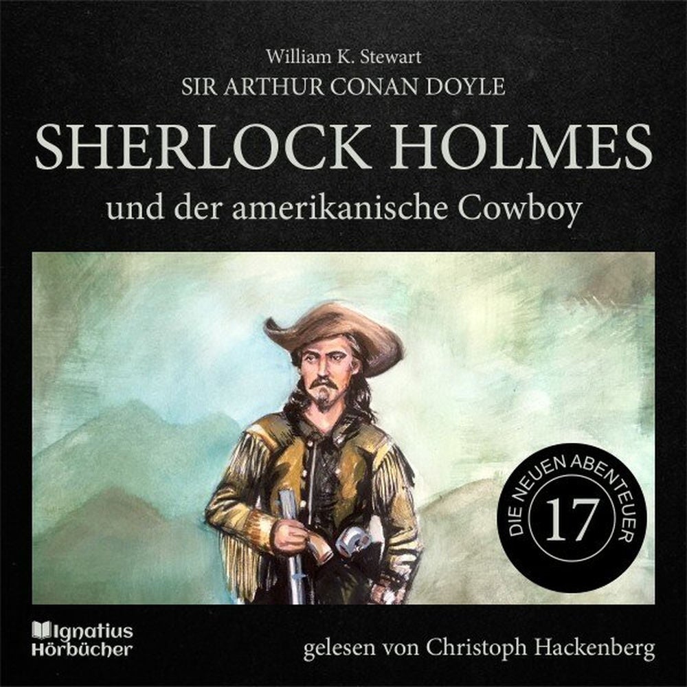 Sherlock Holmes und der amerikanische Cowboy (Die neuen Abenteuer, Folge 17)