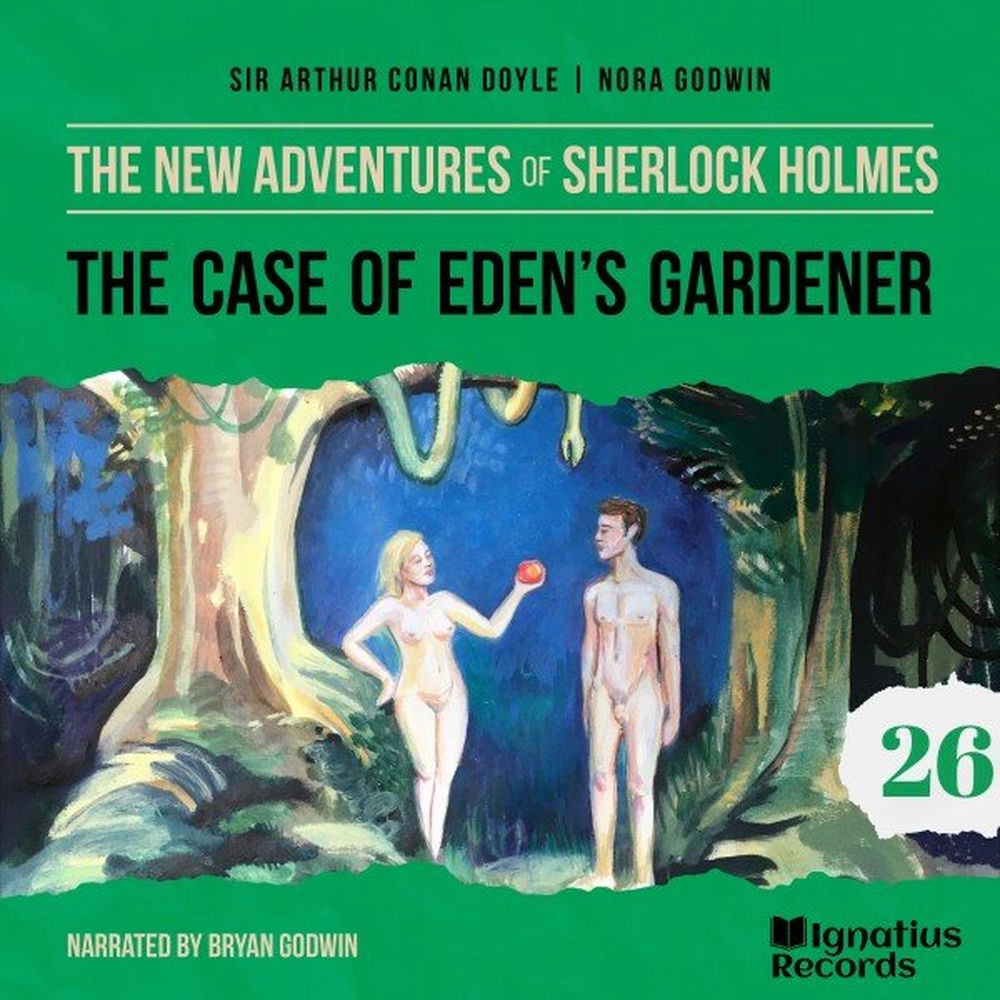 The Case of Eden's Gardener (The New Adventures of Sherlock Holmes, Episode 26)