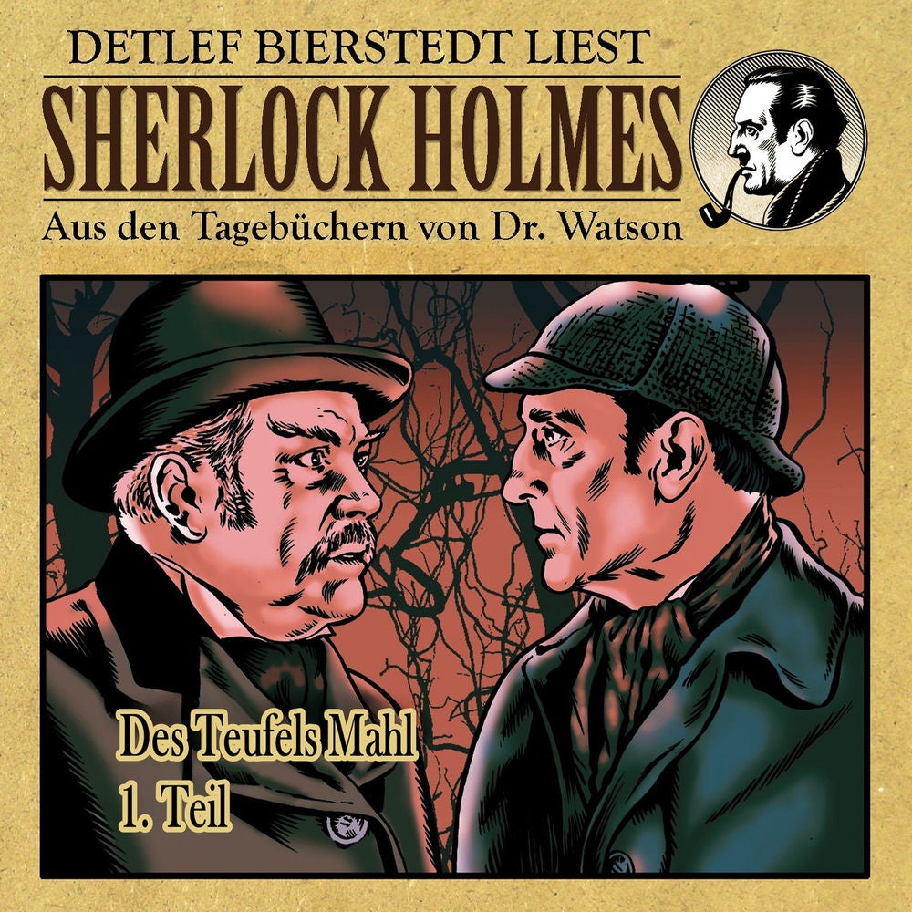 Des Teufels Mahl 1. Teil (Sherlock Holmes: Aus den Tagebüchern von Dr. Watson)