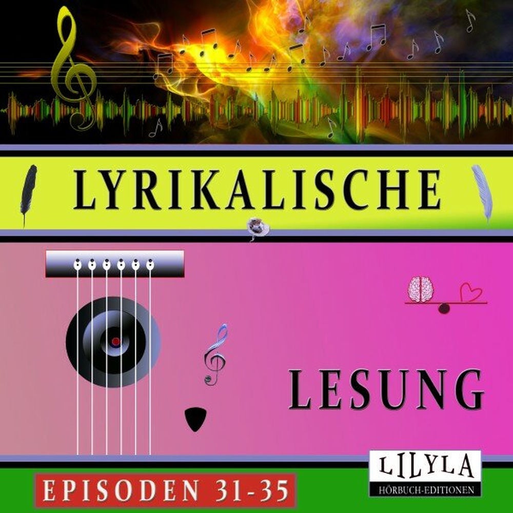 Lyrikalische Lesung Episoden 31-35
