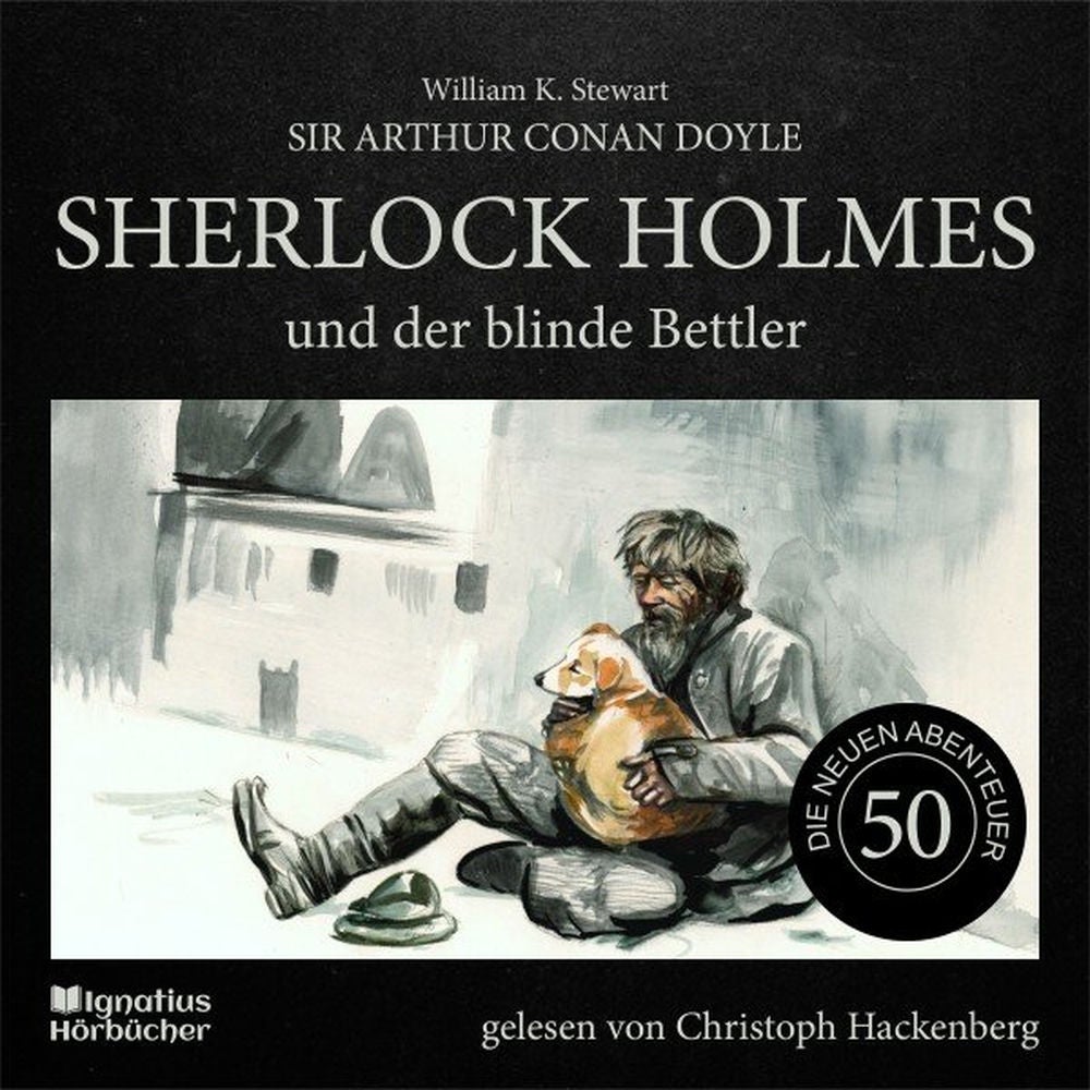 Sherlock Holmes und der blinde Bettler (Die neuen Abenteuer, Folge 50)