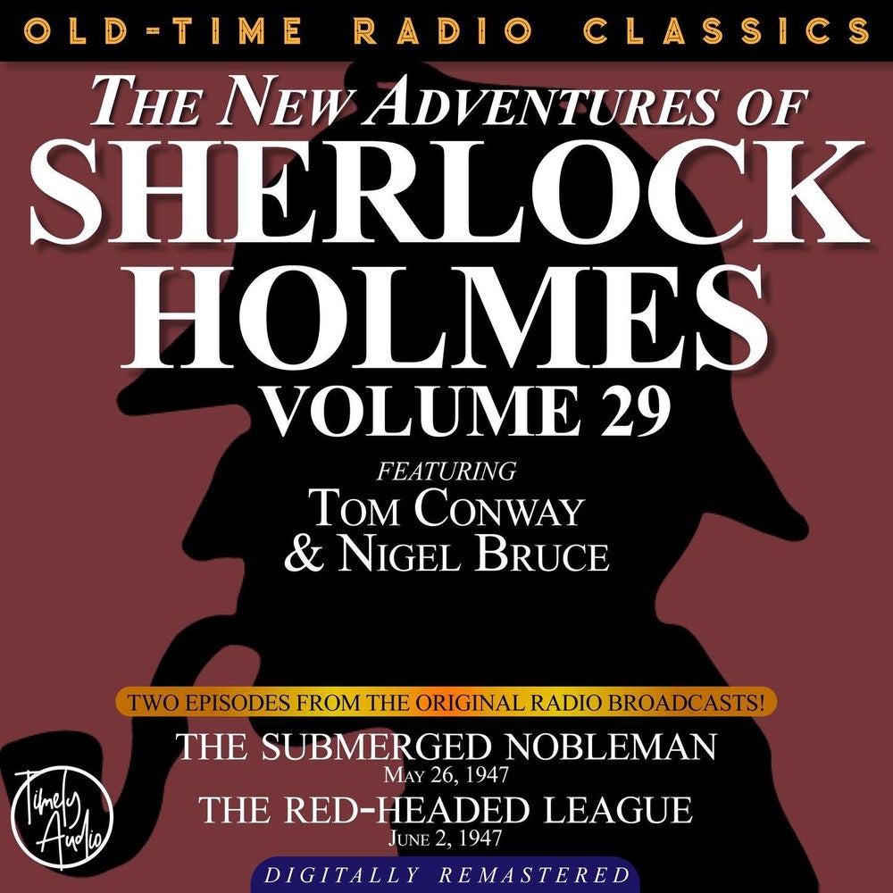 The New Adventures of Sherlock Holmes, Volume 29 - Episode 1 - The Submerged Nobleman, Episode 2 - The Red-headed League