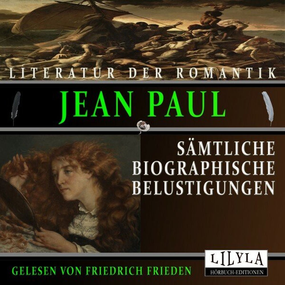 Sämtliche Biographische Belustigungen