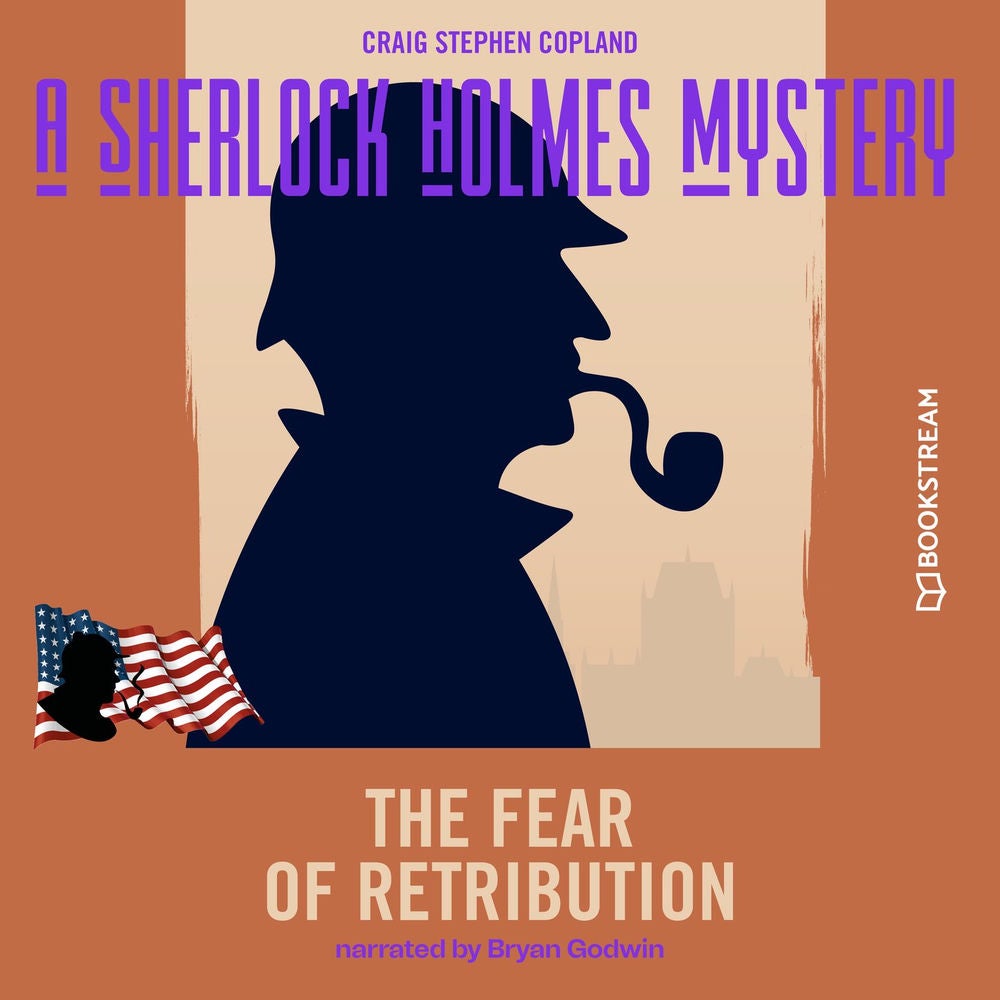 The Fear of Retribution - A Sherlock Holmes Mystery, Episode 7