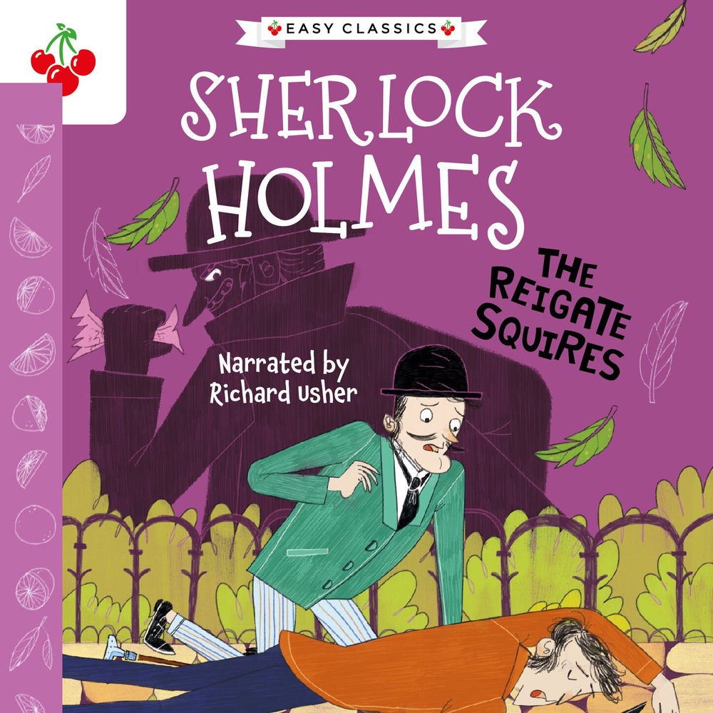 The Reigate Squires - The Sherlock Holmes Children's Collection: Shadows, Secrets and Stolen Treasure (Easy Classics), Season 1