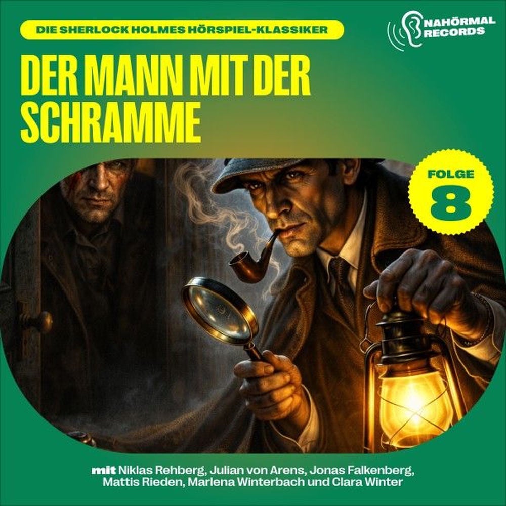 Der Mann mit der Schramme (Die Sherlock Holmes Hörspiel-Klassiker, Folge 8)