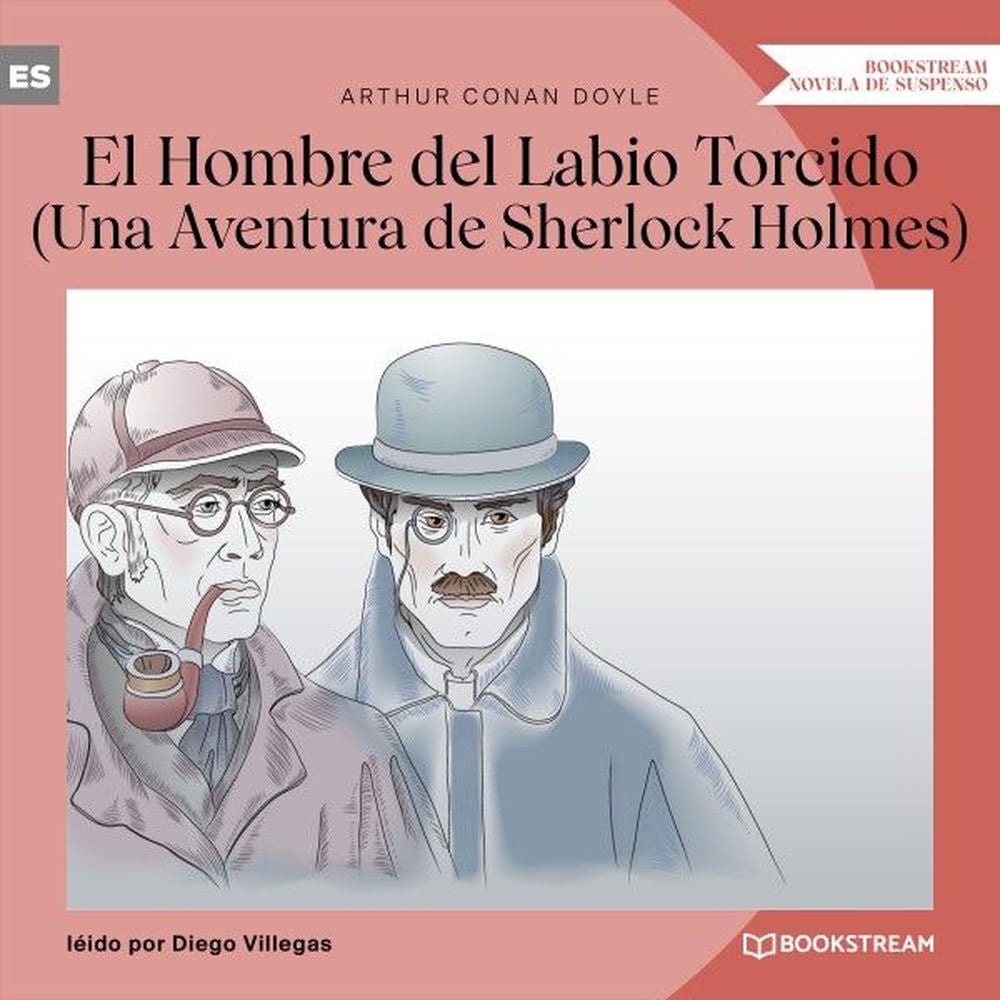 El Hombre del Labio Torcido (Una Aventura de Sherlock Holmes)