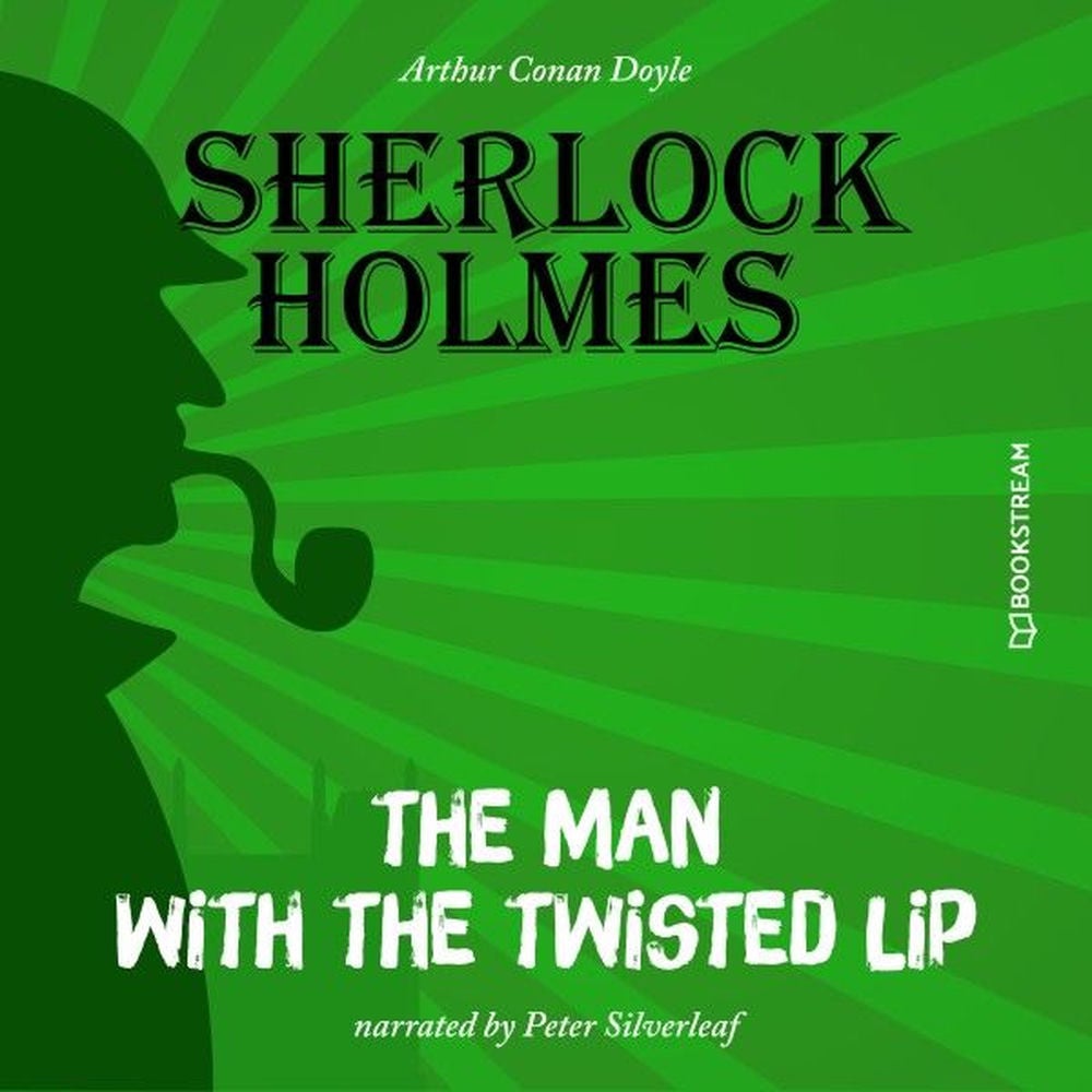 The Man with the Twisted Lip