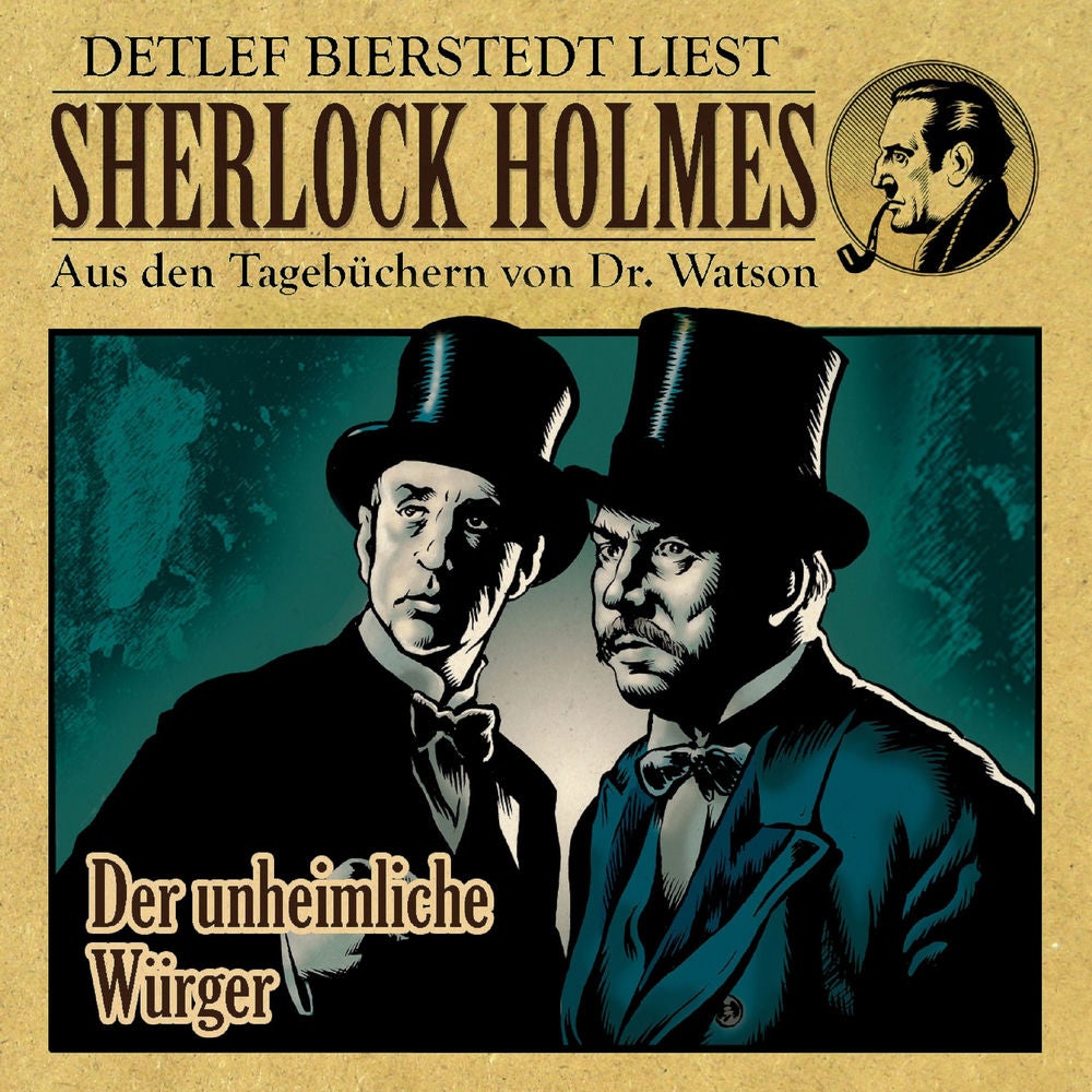 Der unheimliche Würger (Sherlock Holmes : Aus den Tagebüchern von Dr. Watson)