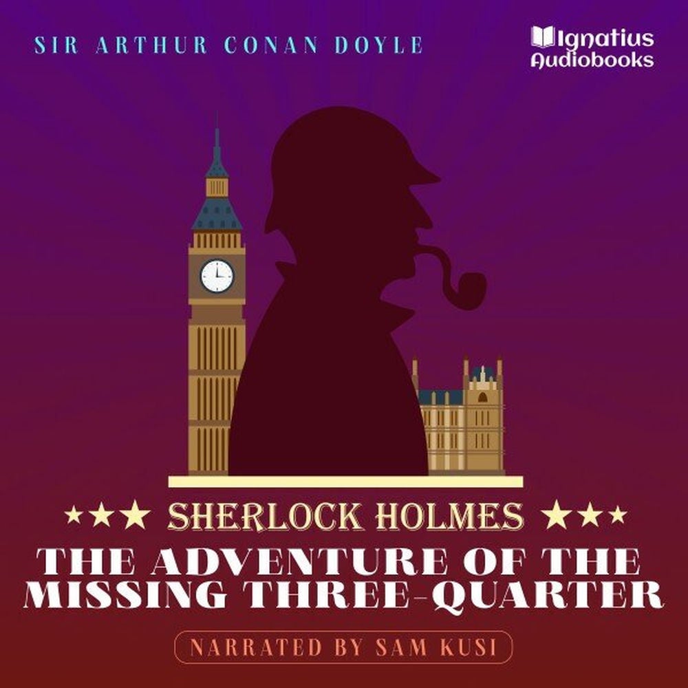 The Adventure of the Missing Three-Quarter