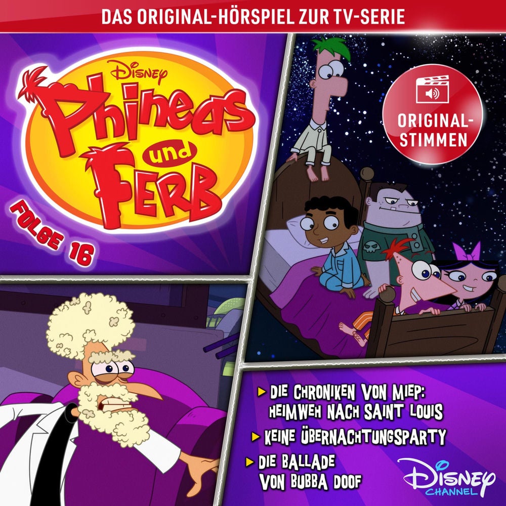 16: Die Chroniken von Miep: Heimweh nach Saint Louis / Keine Übernachtungsparty / Die Ballade von Bubba Doof (Hörspiel zur Disney