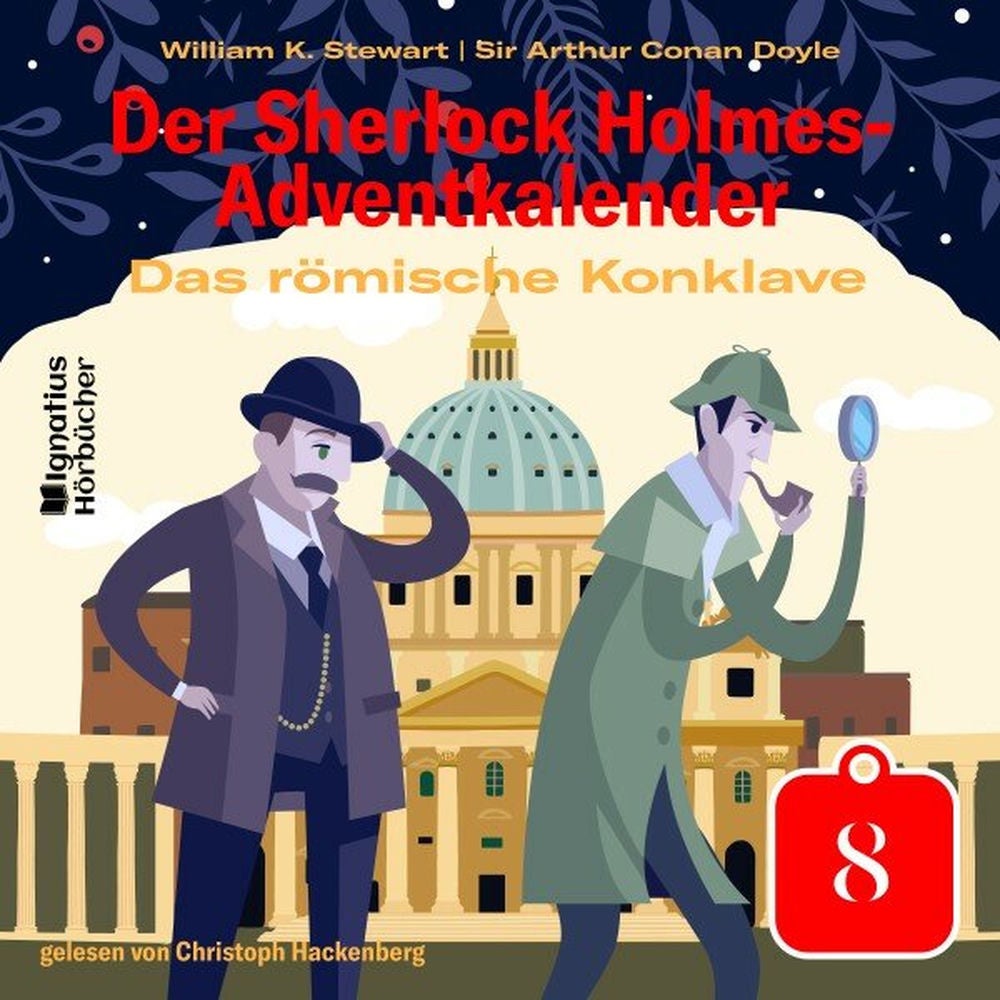 Das römische Konklave (Der Sherlock Holmes-Adventkalender, Folge 8)