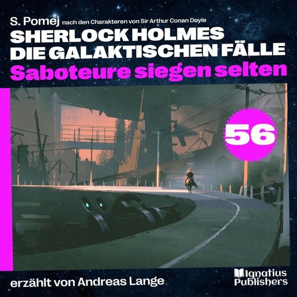 Saboteure siegen selten (Sherlock Holmes - Die galaktischen Fälle, Folge 56)