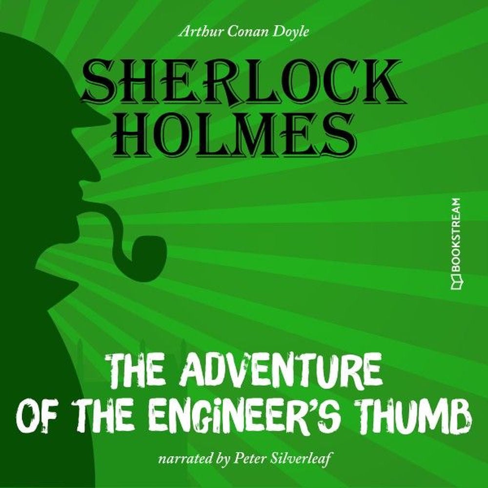 The Adventure of the Engineer's Thumb