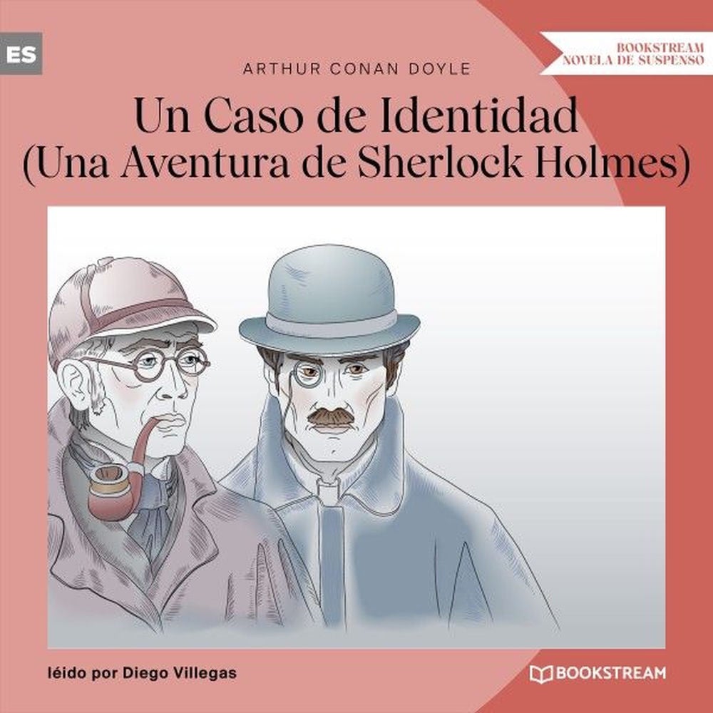 Un Caso de Identidad (Una Aventura de Sherlock Holmes)