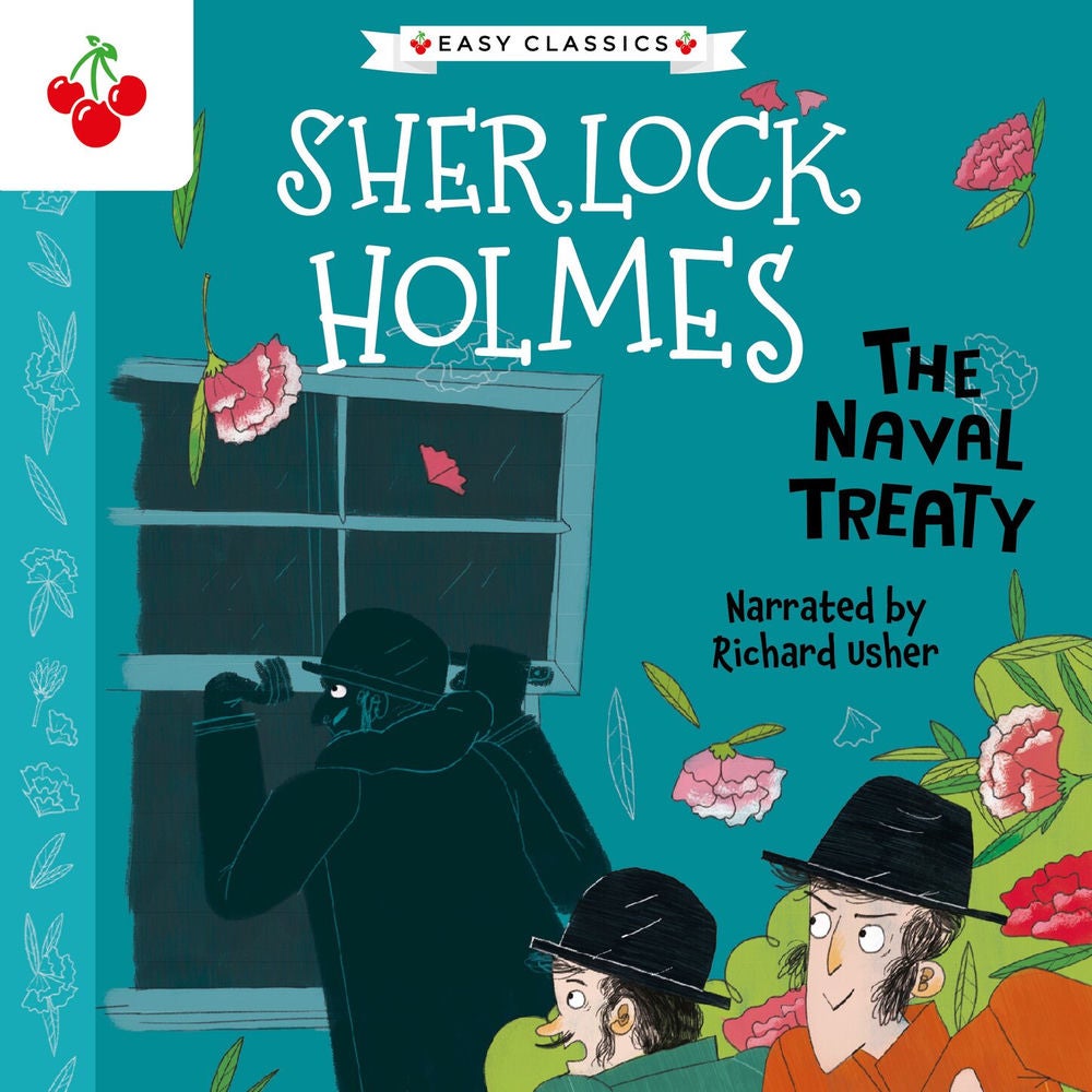 The Naval Treaty - The Sherlock Holmes Children's Collection: Shadows, Secrets and Stolen Treasure (Easy Classics), Season 1