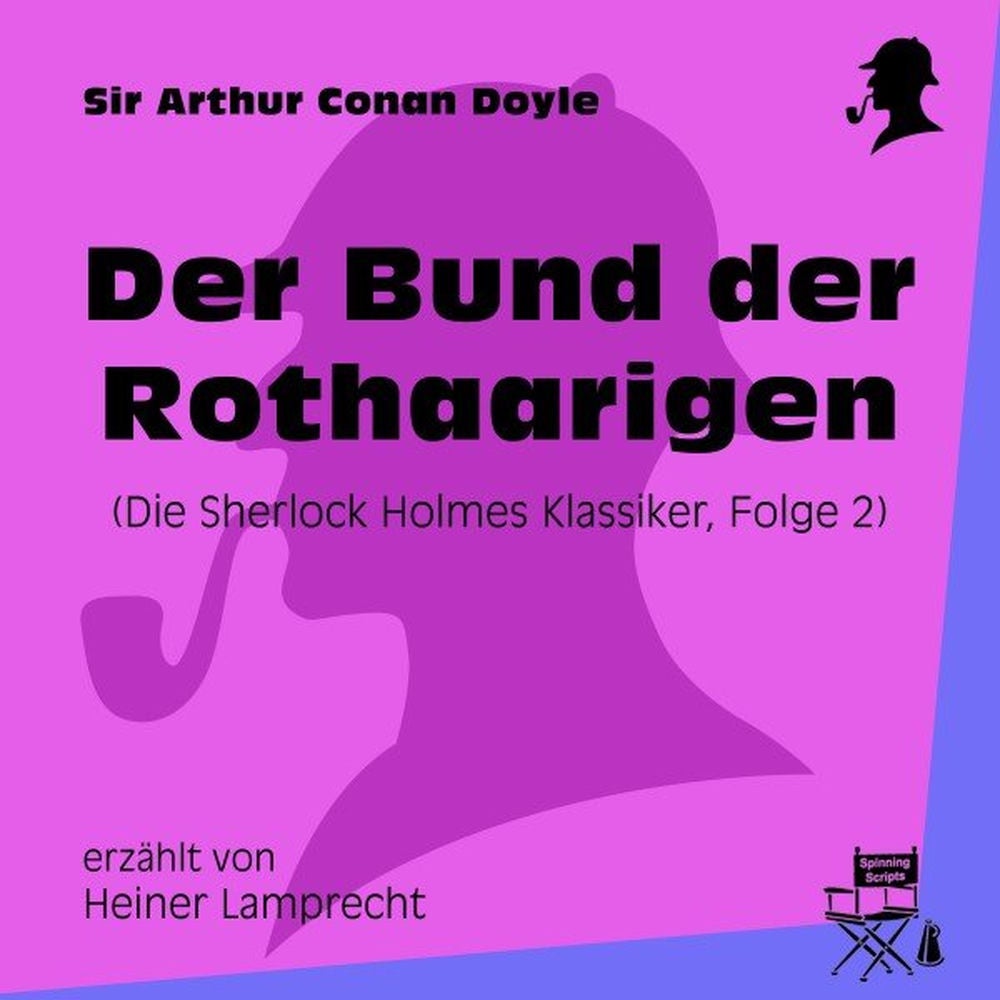 Der Bund der Rothaarigen (Die Sherlock Holmes Klassiker, Folge 2)