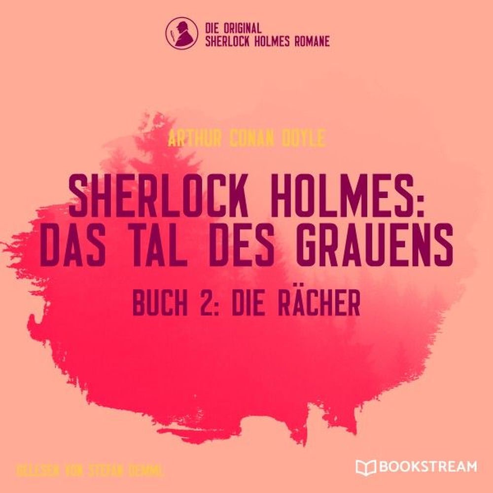 Die Rächer (Sherlock Holmes: Das Tal des Grauens, Buch 2)