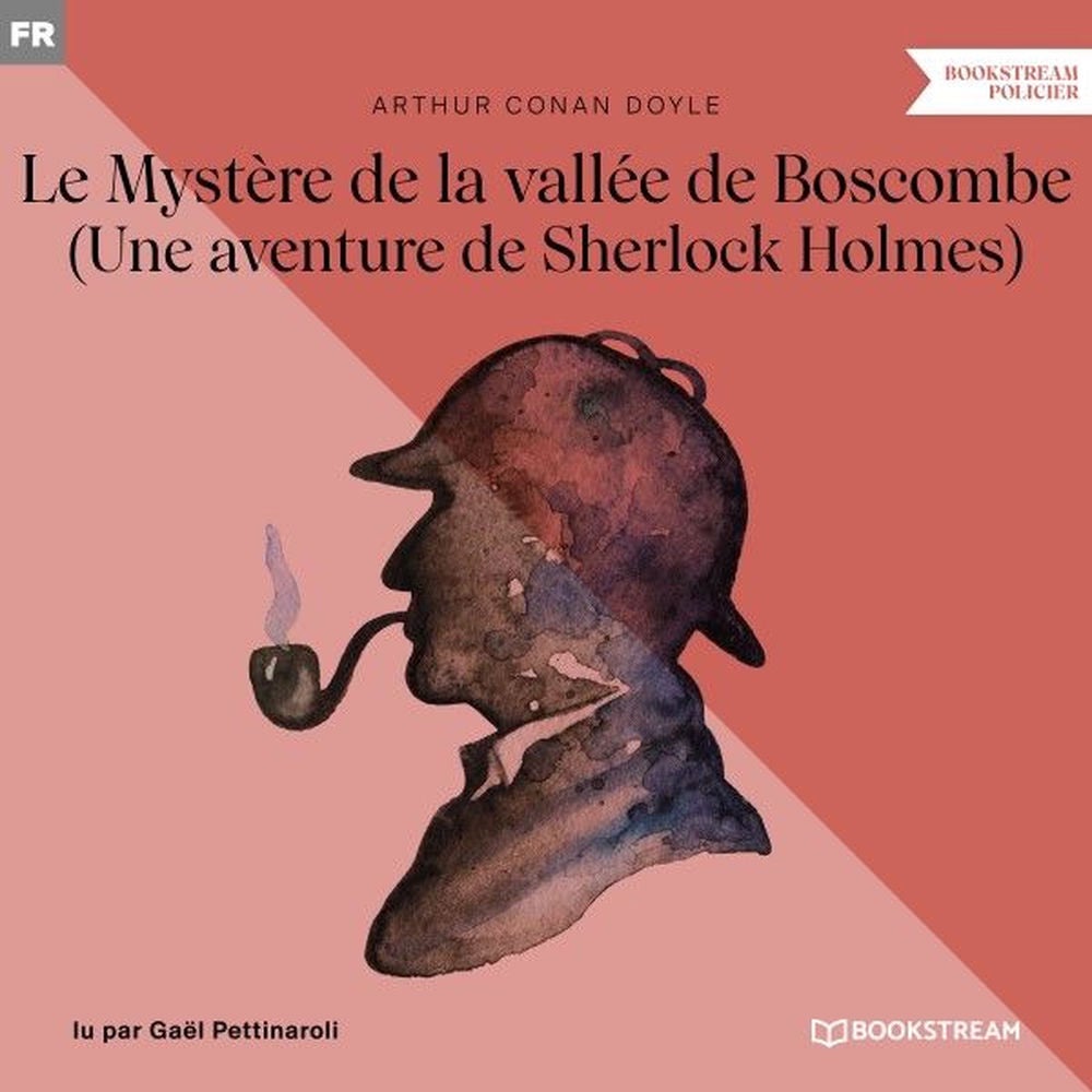 Le Mystère de la vallée de Boscombe (Une aventure de Sherlock Holmes)