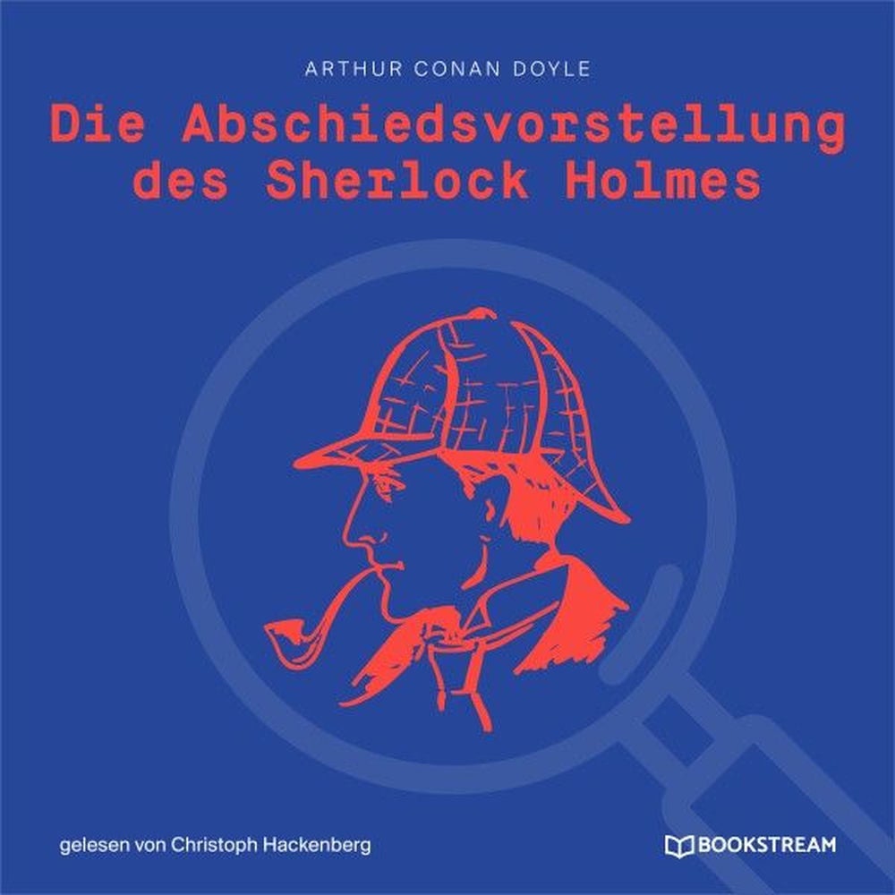 Die Abschiedsvorstellung des Sherlock Holmes