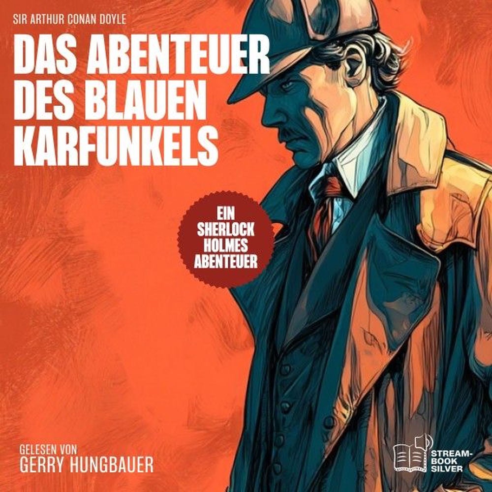 Das Abenteuer des Blauen Karfunkels