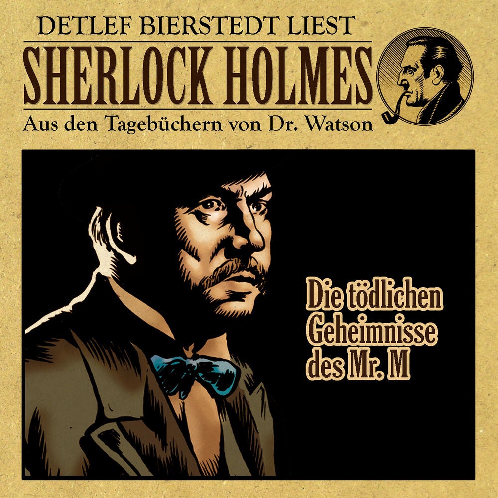 Die tödlichen geheimnisse des mr. M. (Sherlock holmes: aus den tagebüchern von DR. Watson)
