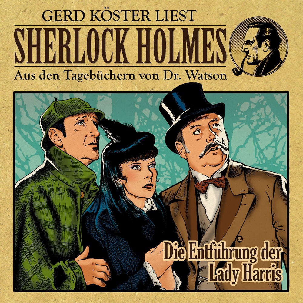 Die Entführung der Lady Harris (Sherlock Holmes: Aus den Tagebüchern von Dr. Watson)