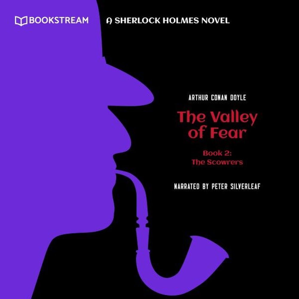 The Scowrers - The Valley of Fear, Book 2