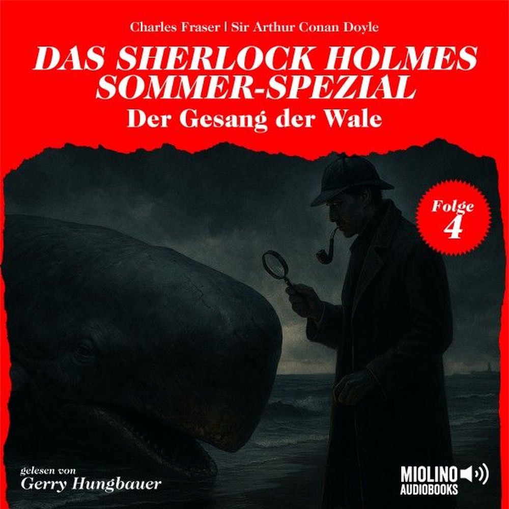 Der Gesang der Wale (Das Sherlock Holmes Sommer-Spezial, Folge 4)