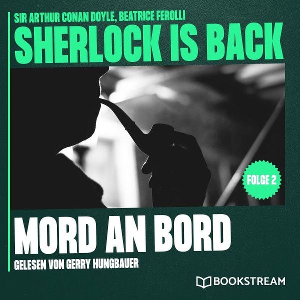 Mord an Bord (Sherlock is Back, Folge 2)