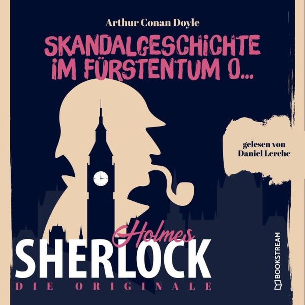 Die Originale: Skandalgeschichte im Fürstentum O...