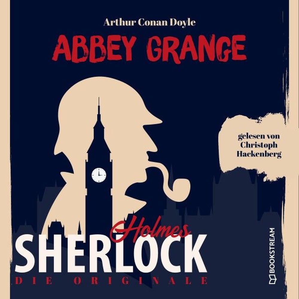 Die Originale: Abbey Grange