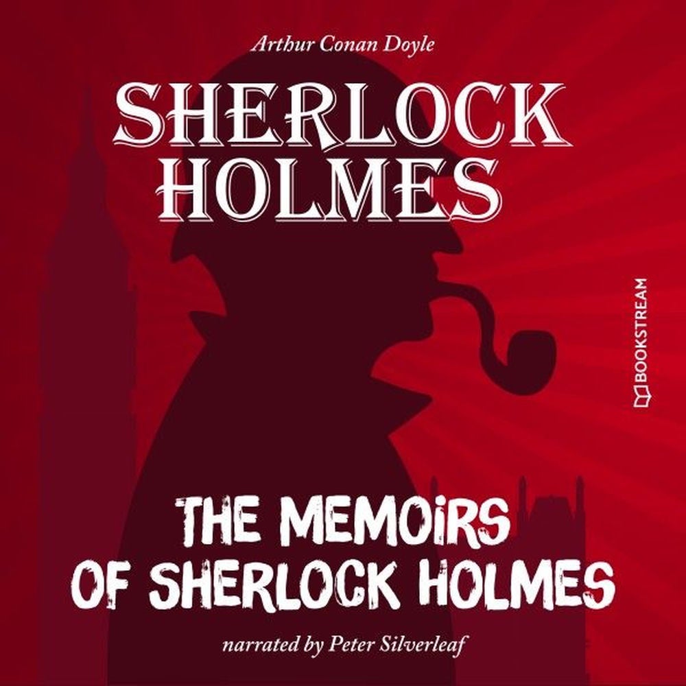 The Memoirs of Sherlock Holmes