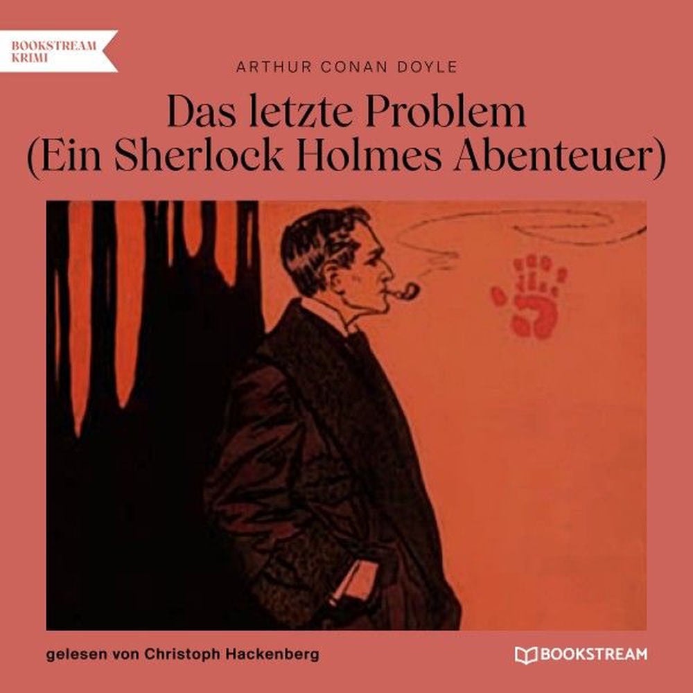 Das letzte Problem (Ein Sherlock Holmes Abenteuer)