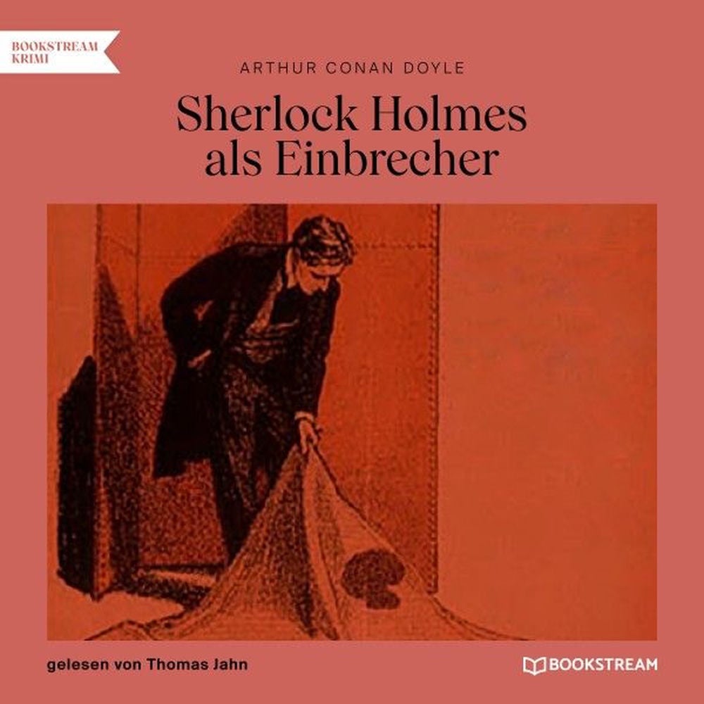 Sherlock Holmes als Einbrecher