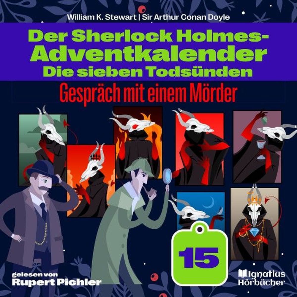 Gespräch mit einem Mörder (Der Sherlock Holmes-Adventkalender: Die sieben Todsünden, Folge 15)