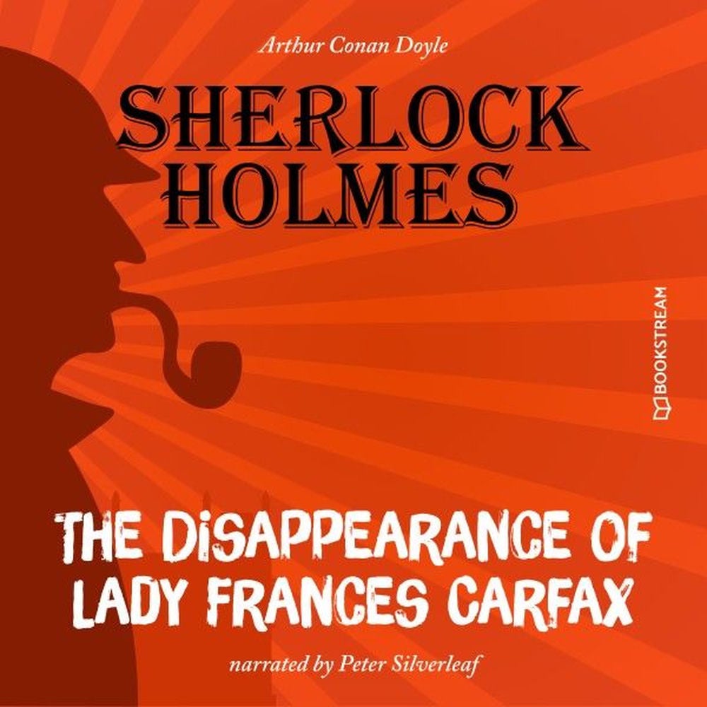 The Disappearance of Lady Frances Carfax