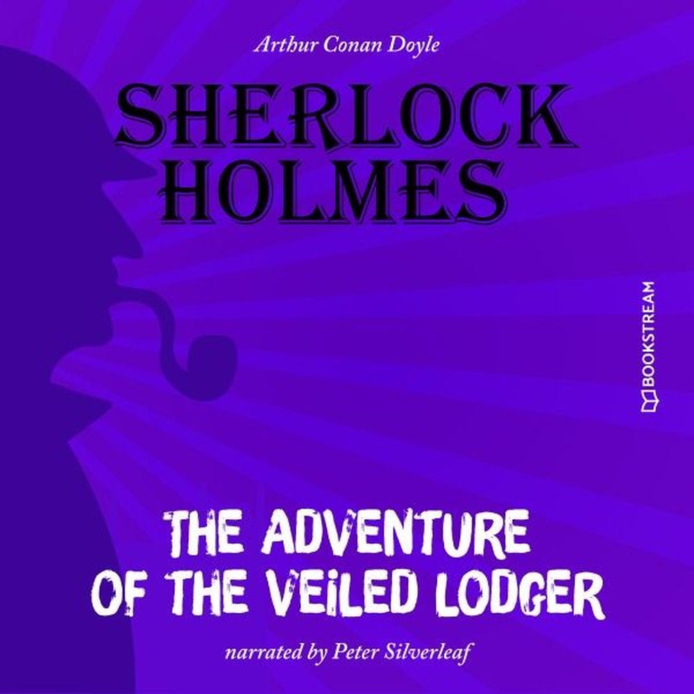 The Adventure of the Veiled Lodger